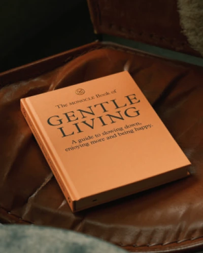 The Monocle Book of Gentle Living